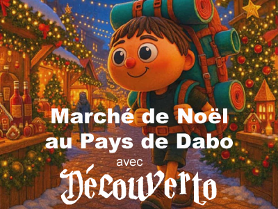 Sentier Baldur et marché de Noël de Dabo