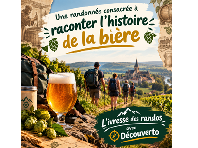 Rando pour parler de l'histoire de la bière